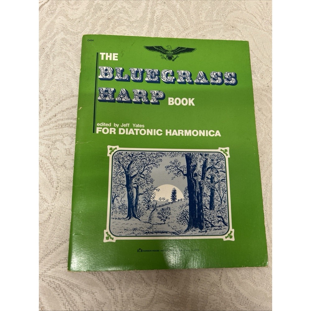 The Bluegrass Harp Book for Diatonic Harmonica 1981‎ Hansen House